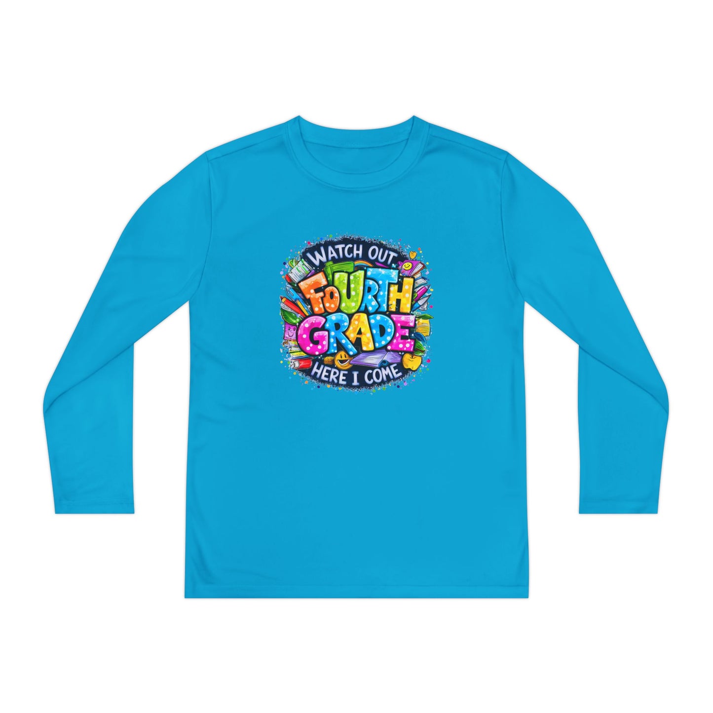 Fourth Grade Kids Long Sleeve Tee — "Watch Out Fourth Grade Here I Come"