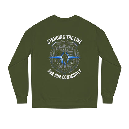 Police Support Sweatshirt - "Standing The Line For Our Community"