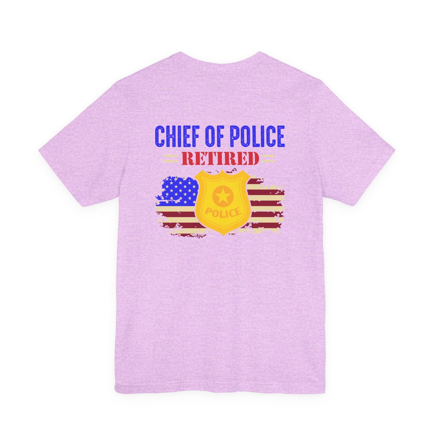 Retired Chief of Police T-Shirt — American Flag Badge Retirement Tee
