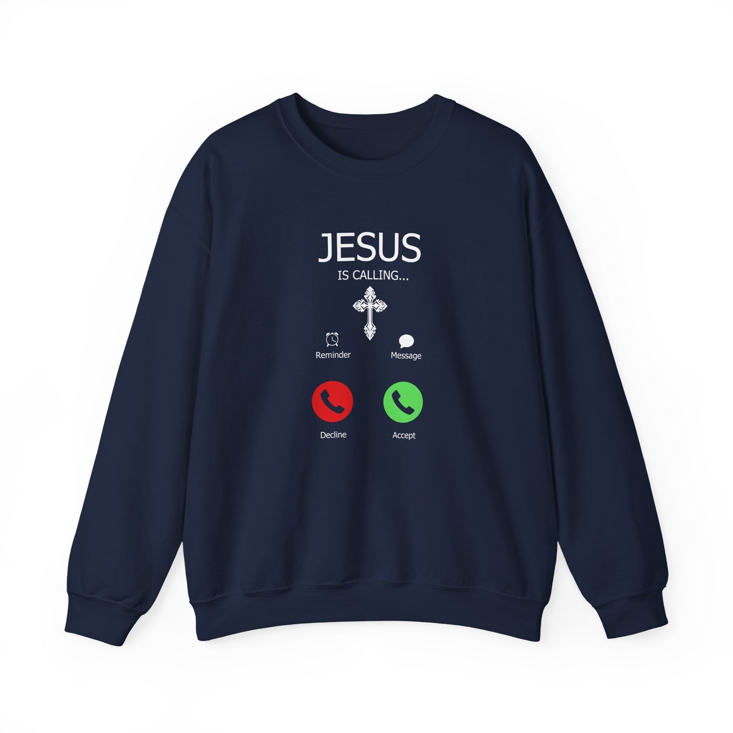 Jesus Is Calling Sweatshirt
