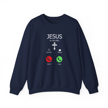 Jesus Is Calling Sweatshirt