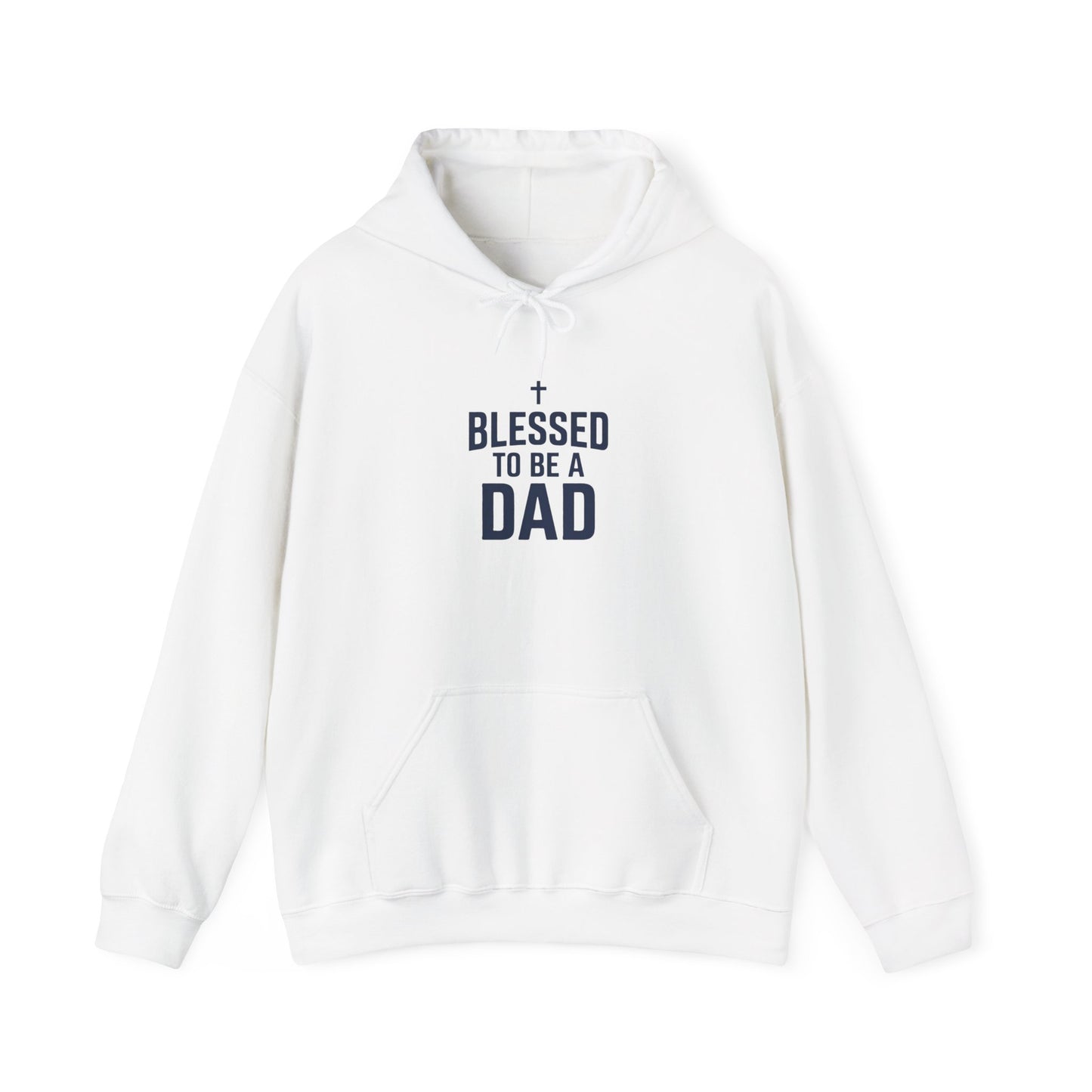 Blessed to Be a Dad Hoodie