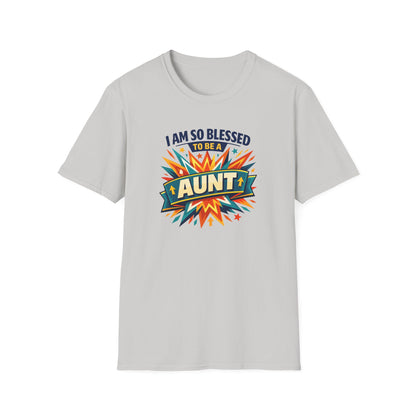 I Am So Blessed To Be An Aunt T-Shirt