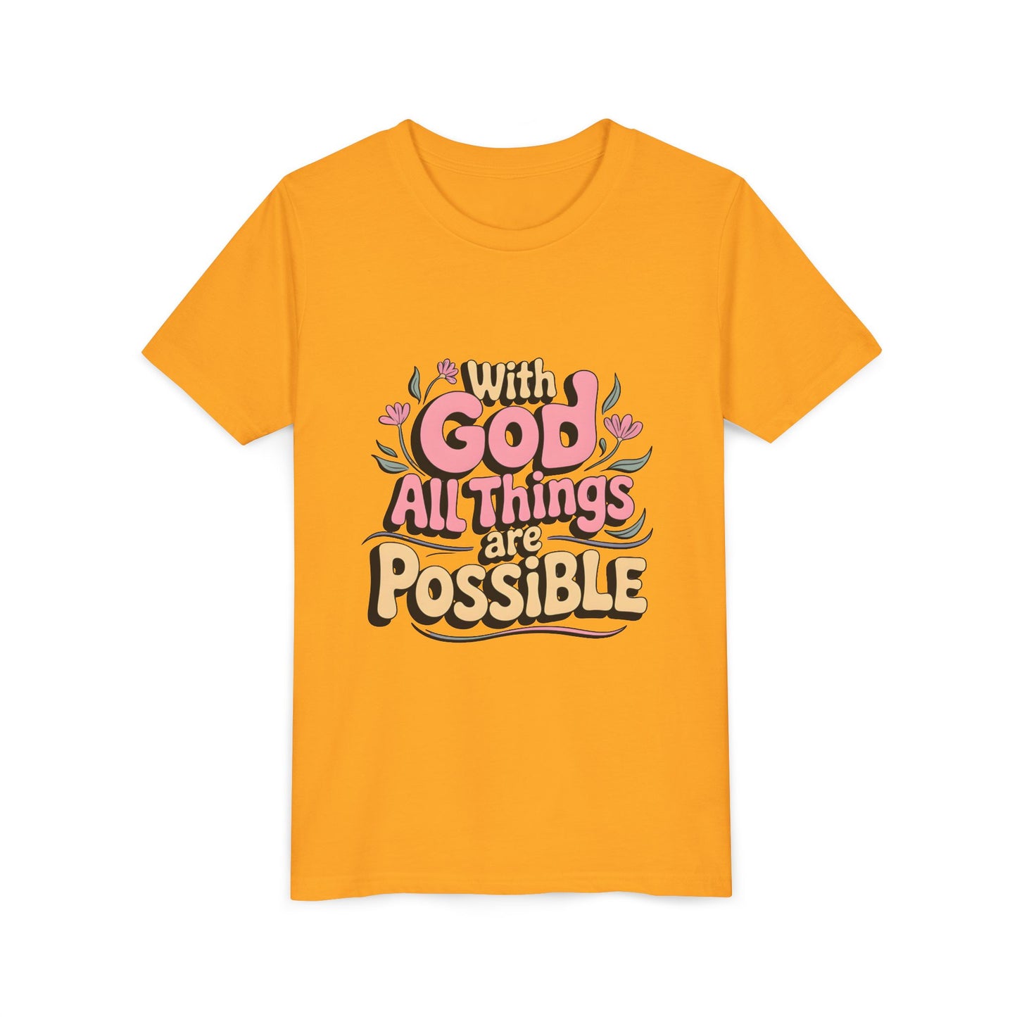 Youth Tee - "With God All Things Are Possible" Inspirational Christian Shirt