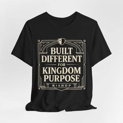 Built Different for Kingdom Purpose T-Shirt