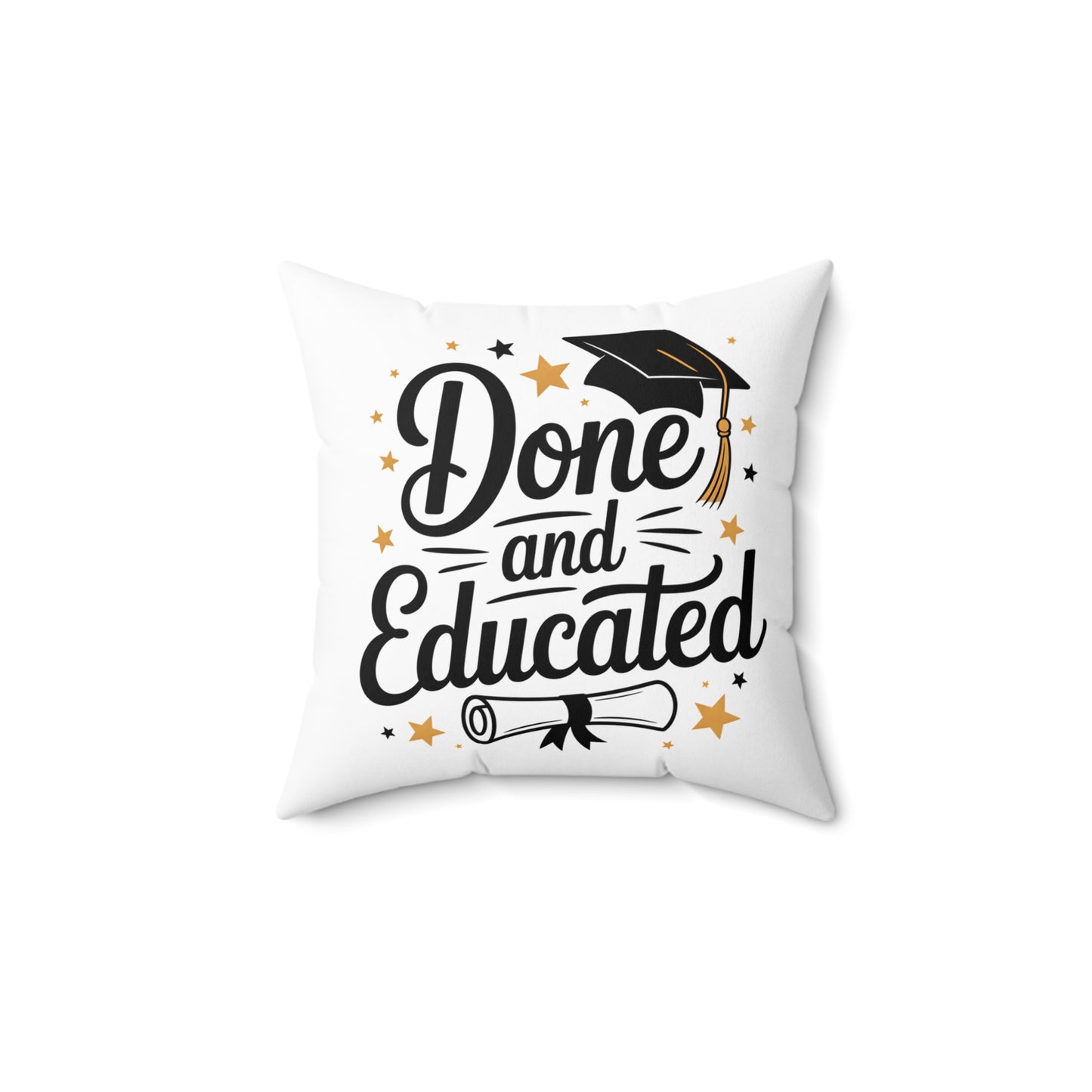 Done and Educated Graduation Pillow — Square Decorative Throw Pillow with Cap & Diploma Design