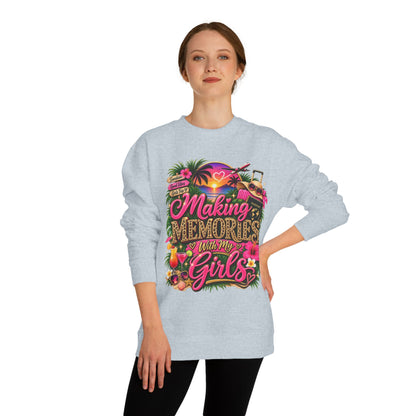 Making Memories With My Girls Crewneck Sweatshirt — Tropical Girls Trip Pullover