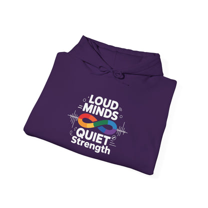 Loud Minds Quiet Strength Hoodie