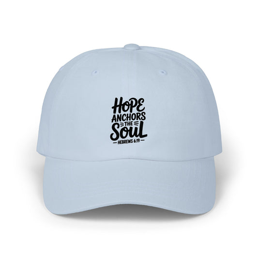 Hope Anchors the Soul Dad Cap — Inspirational Embroidered Baseball Hat