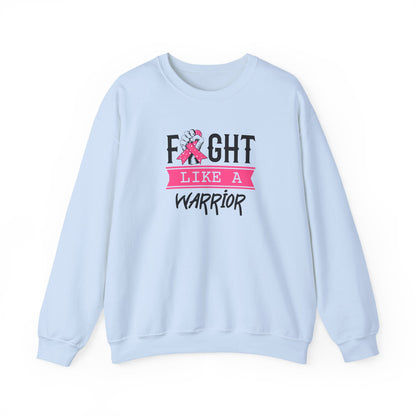 "Fight Like a Warrior" Sweatshirt