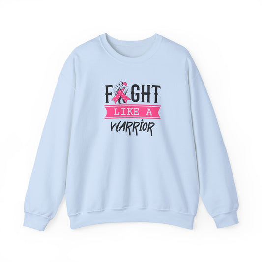 "Fight Like a Warrior" Sweatshirt