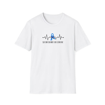 Sugar Smart Life Strong T-shirt