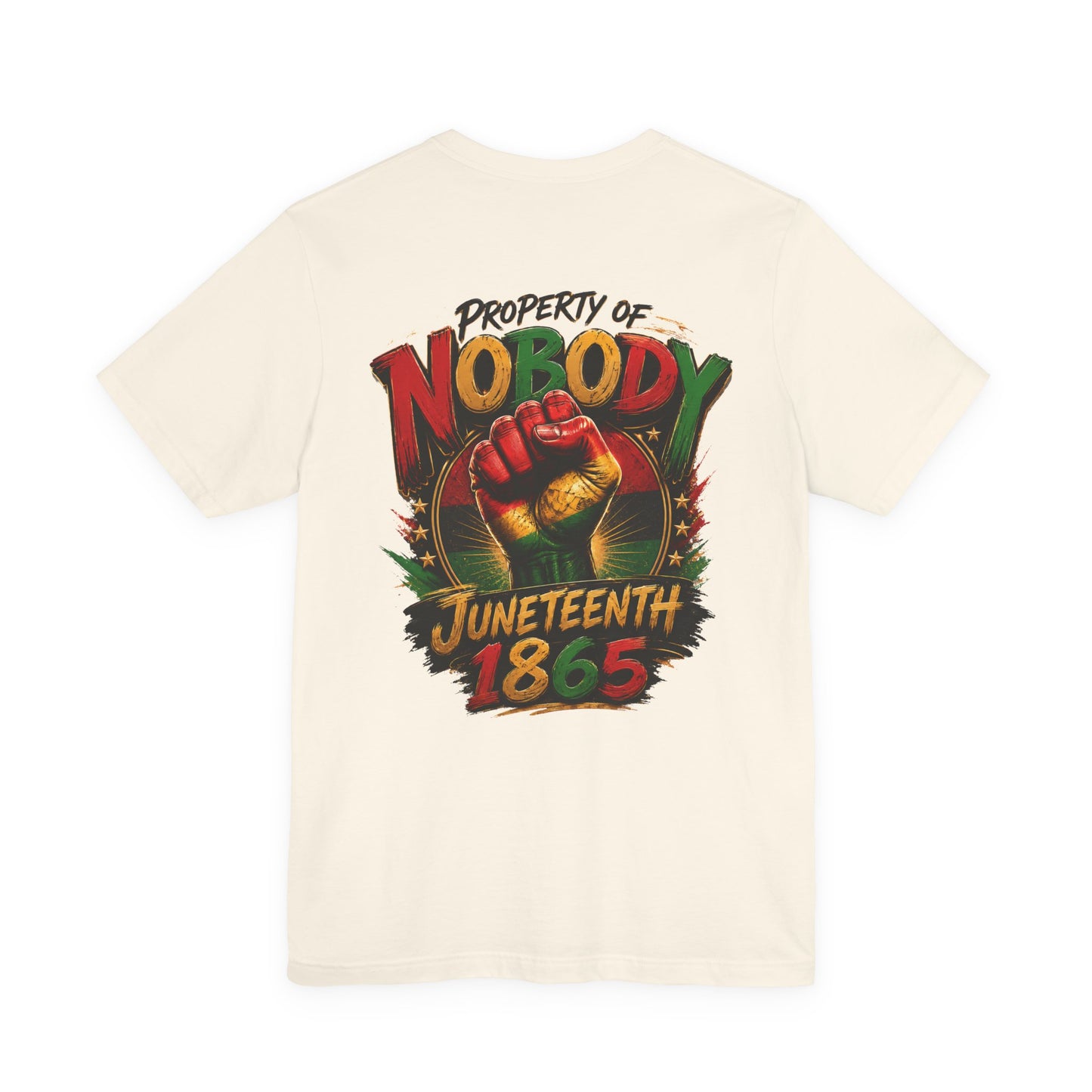 Juneteenth 'Property of Nobody' Graphic Tee — Juneteenth 1865 Celebration Shirt