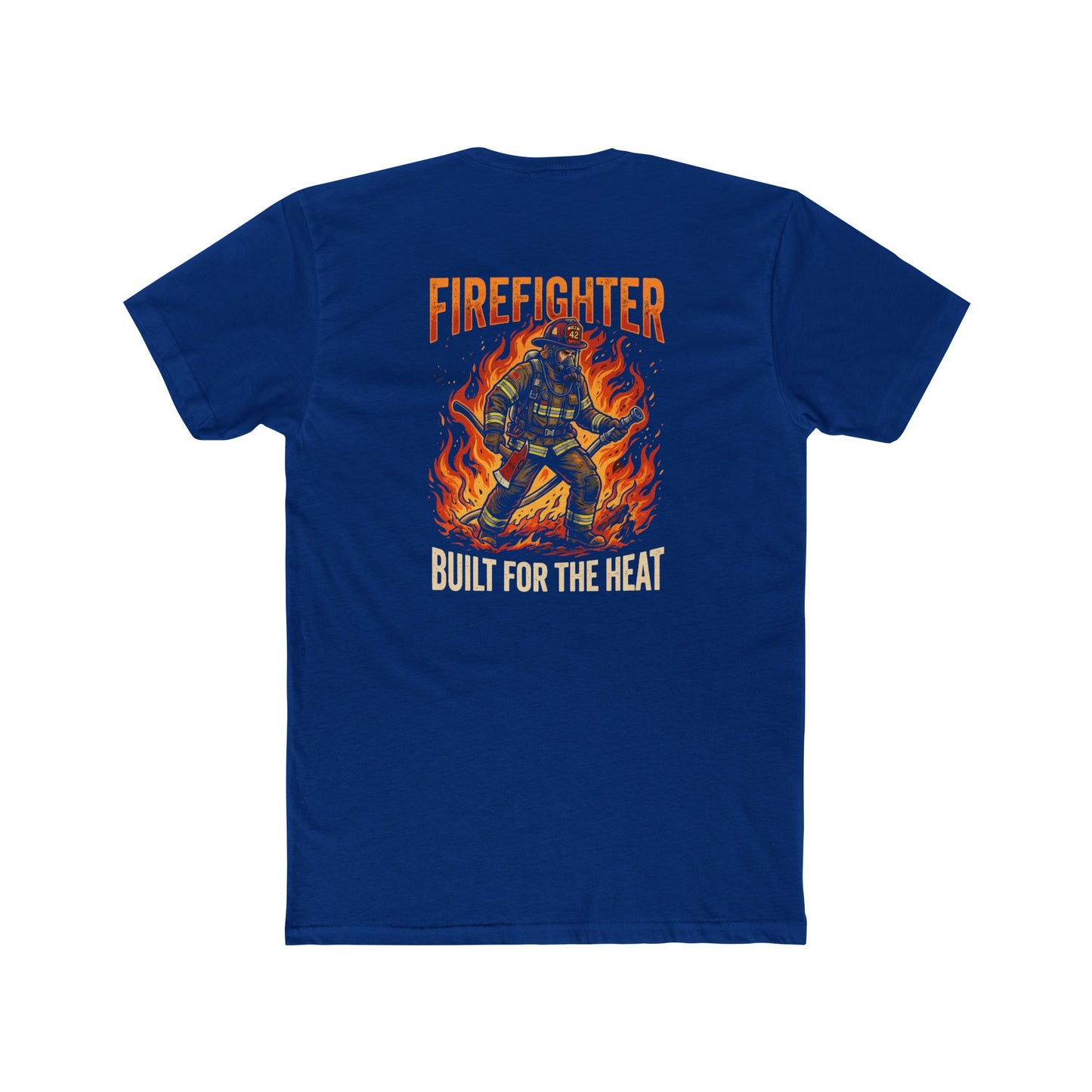 Firefighter T-Shirt – Built for the Heat Graphic Tee