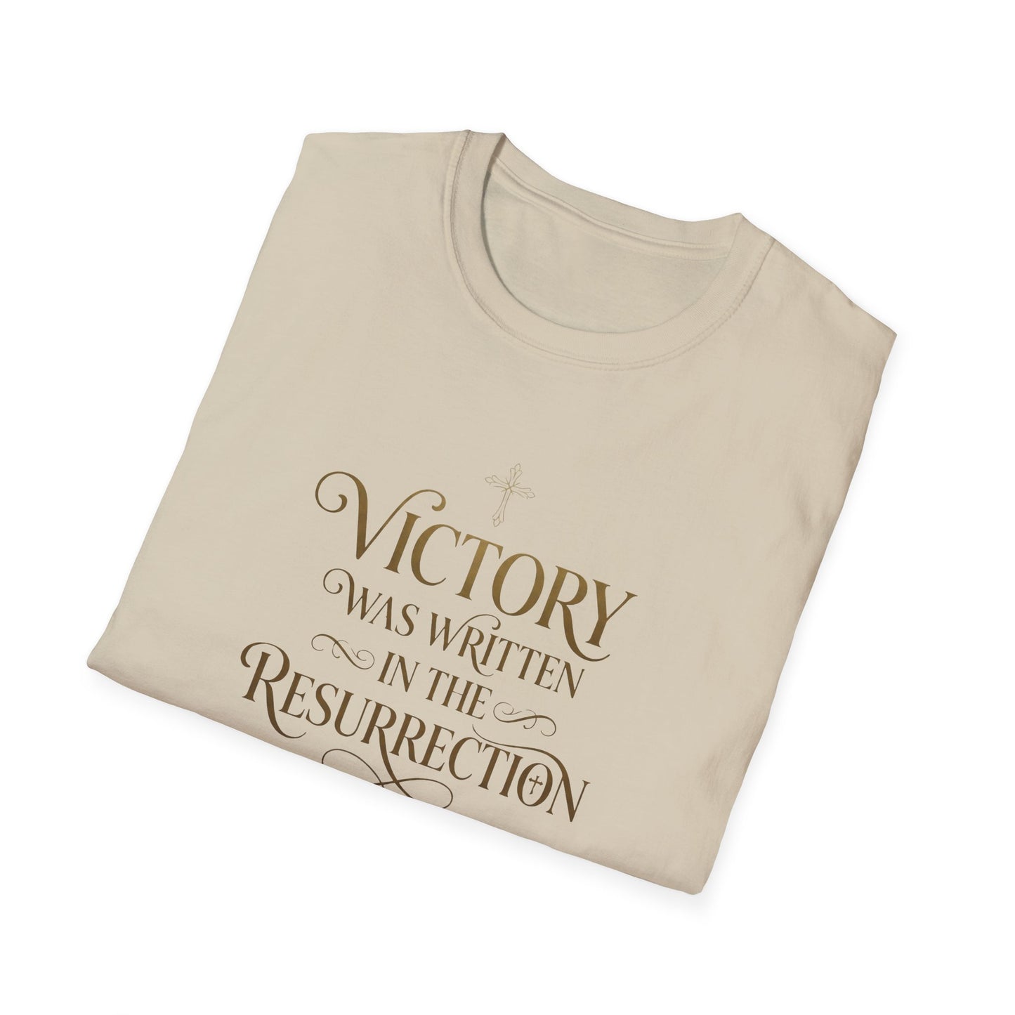 "Victory Was Written in the Resurrection" T-shirt