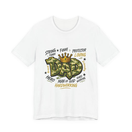 Dad Camo Crown T-Shirt — 'DAD' Graphic with 'Man of God, Hardworking' Father's Day Tee
