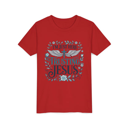 Trusting Jesus Youth Tee — "I'm Just Here Trusting Jesus" Christian Kids T‑Shirt