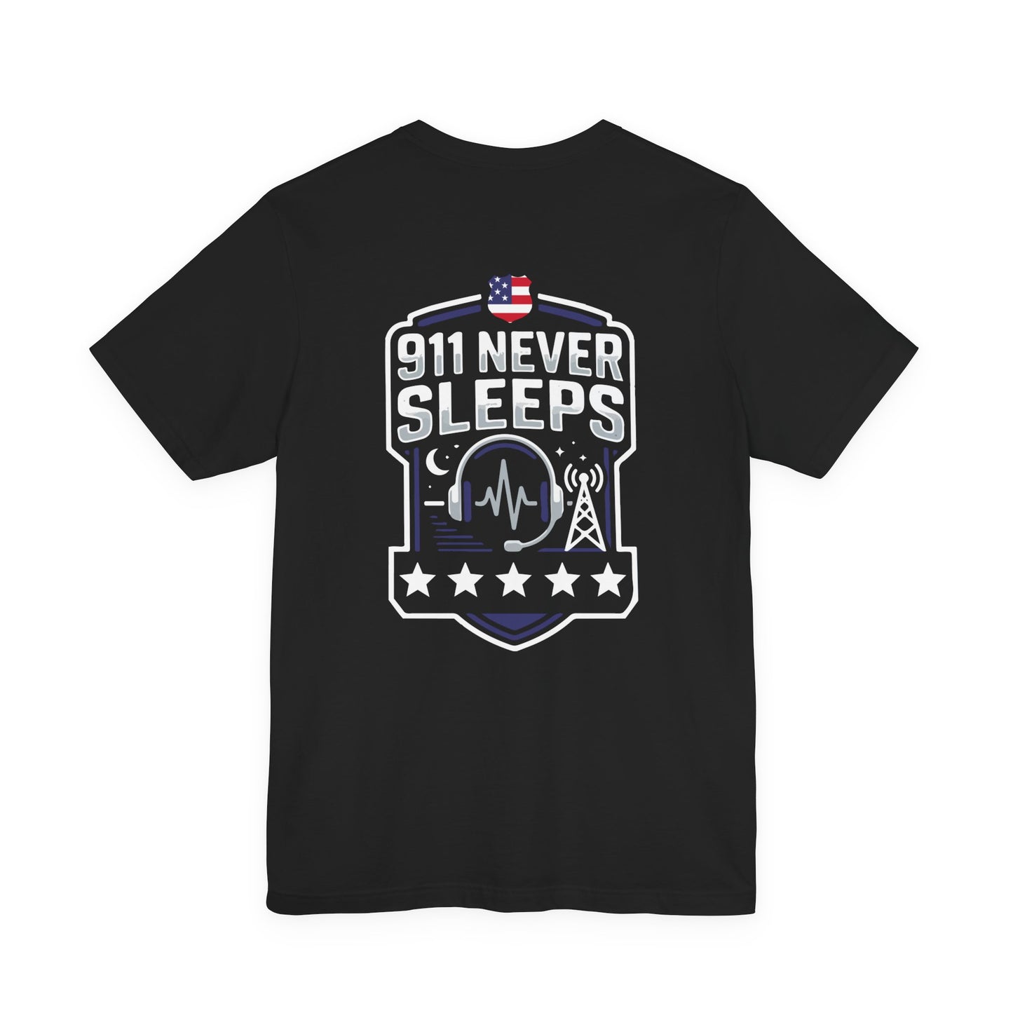 911 Never Sleeps Tee — Emergency Dispatcher / First Responder Tribute Shirt