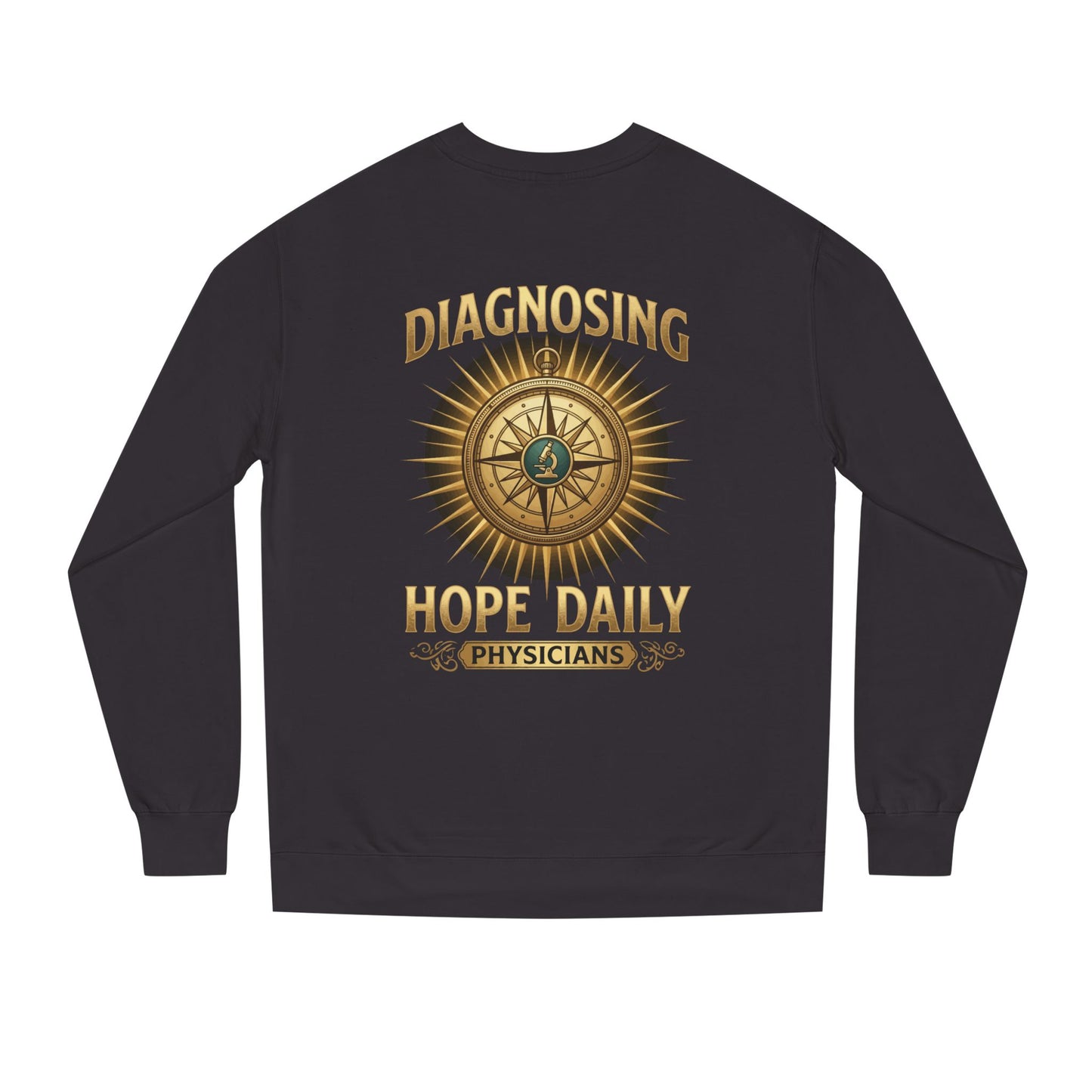 Diagnosing Hope Daily Physicians Sweatshirt