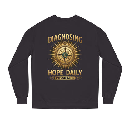 Diagnosing Hope Daily Physicians Sweatshirt