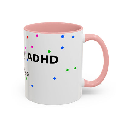 ADHD and Coffee Accent Mug — Funny Neurodivergent Travel Coffee Cup