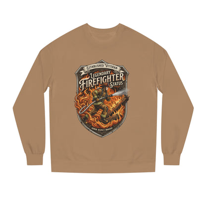 Legendary Firefighter Status Sweatshirt — Established Veteran Badge Crewneck