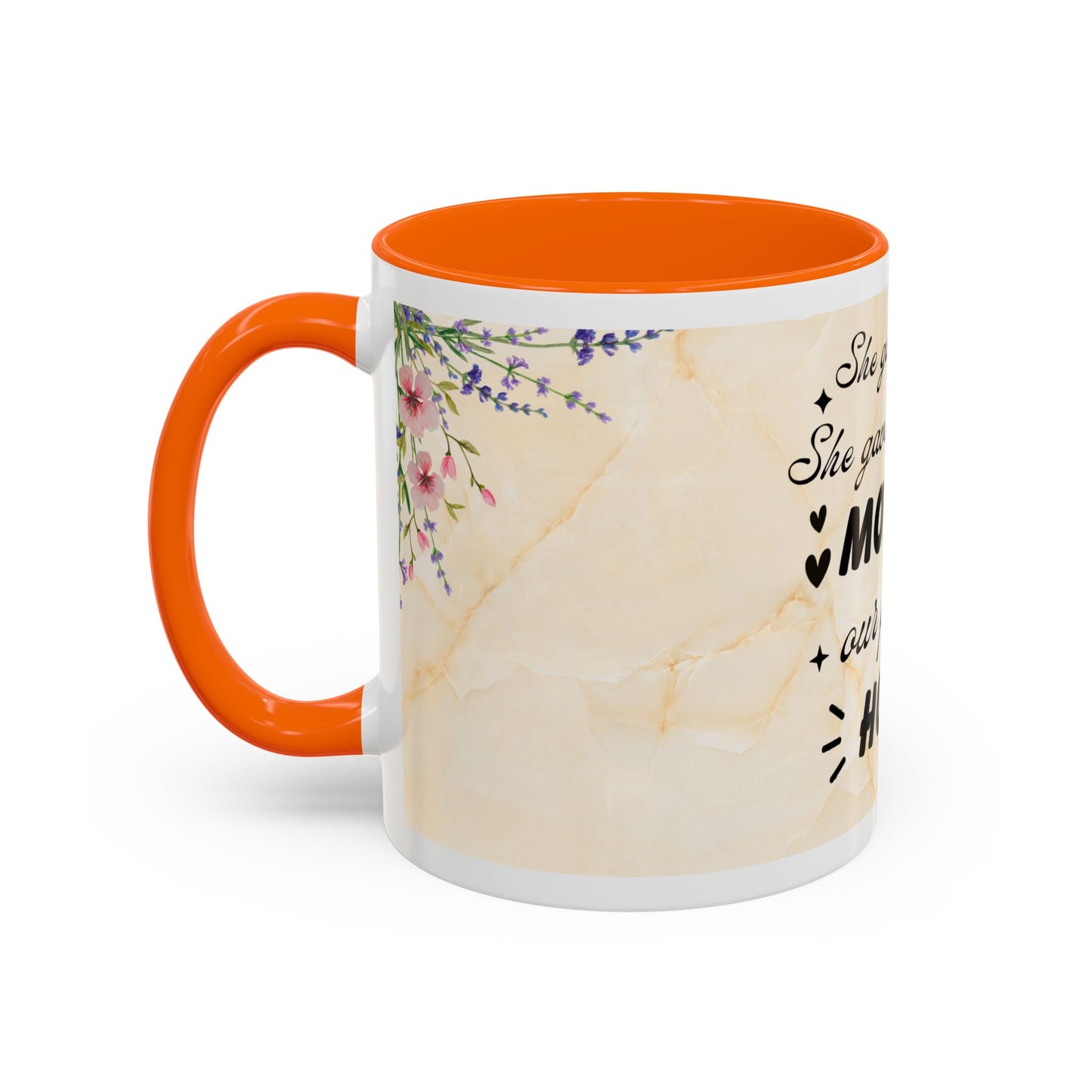 Mother Home Coffee Mug — Floral 'She Gave Us Love, She Gave Us Strength' Accent Mug