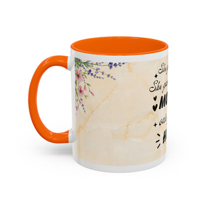 Mother Home Coffee Mug — Floral 'She Gave Us Love, She Gave Us Strength' Accent Mug
