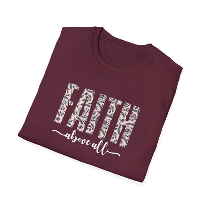 Faith Above All T-Shirt