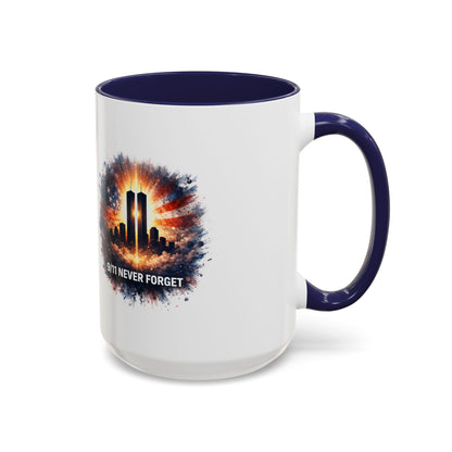 9/11 Never Forget Coffee Mug - Memorial Tribute Accent Mug (11/15oz)