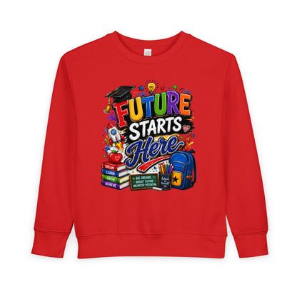 Toddler Sweatshirt — "Future Starts Here" Back-to-School Kids Crewneck
