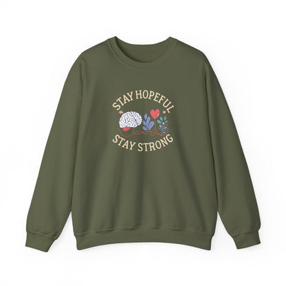 Stay Hopeful Stay Strong Sweatshirt