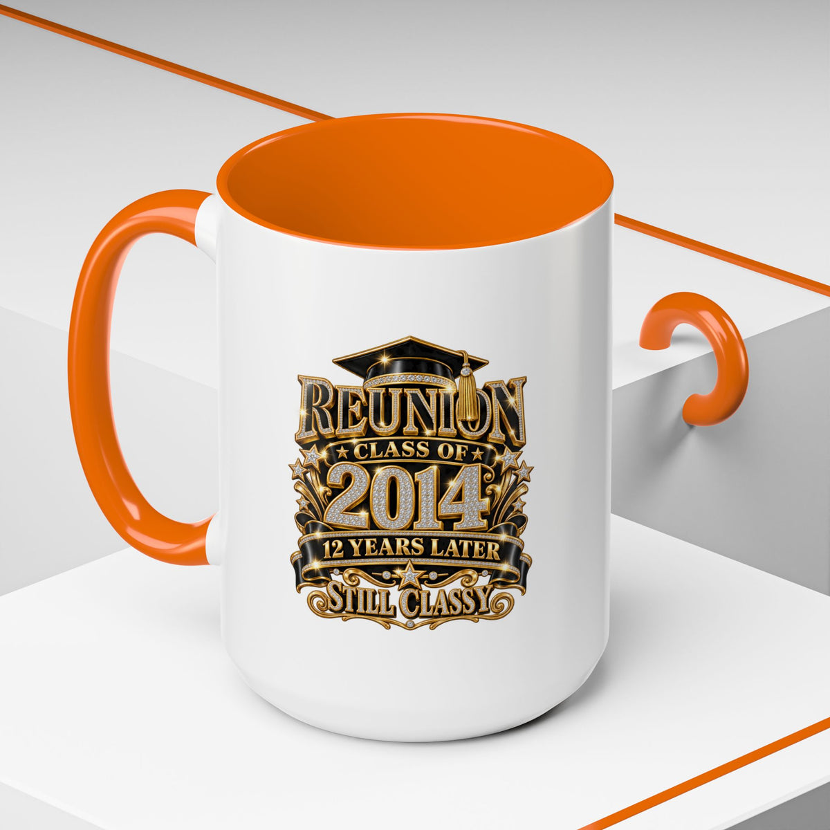 Reunion Class of 2014 Coffee Mug — "Still Classy" 10‑Year Reunion Gift
