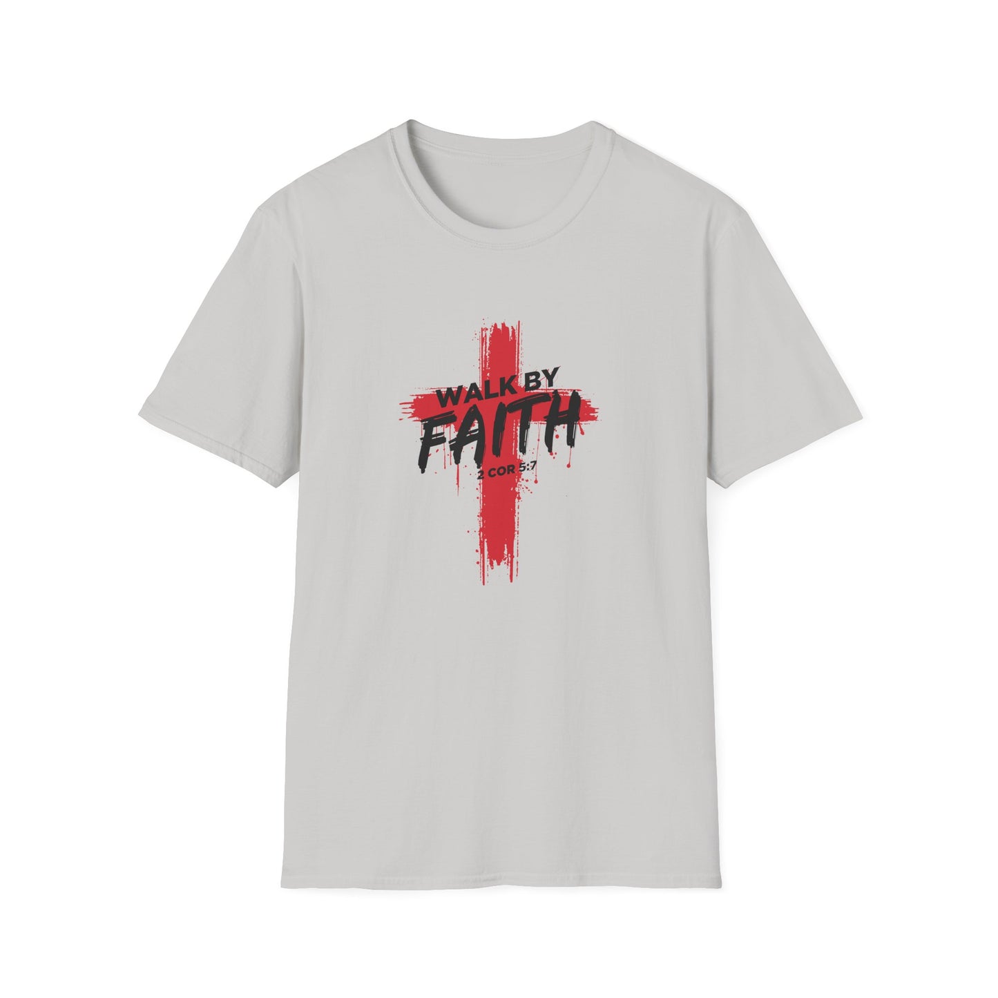 Walk By Faith T-Shirt