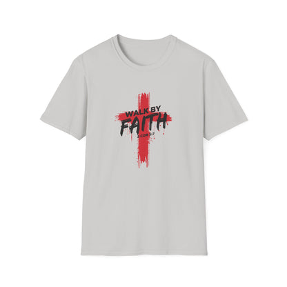 Walk By Faith T-Shirt