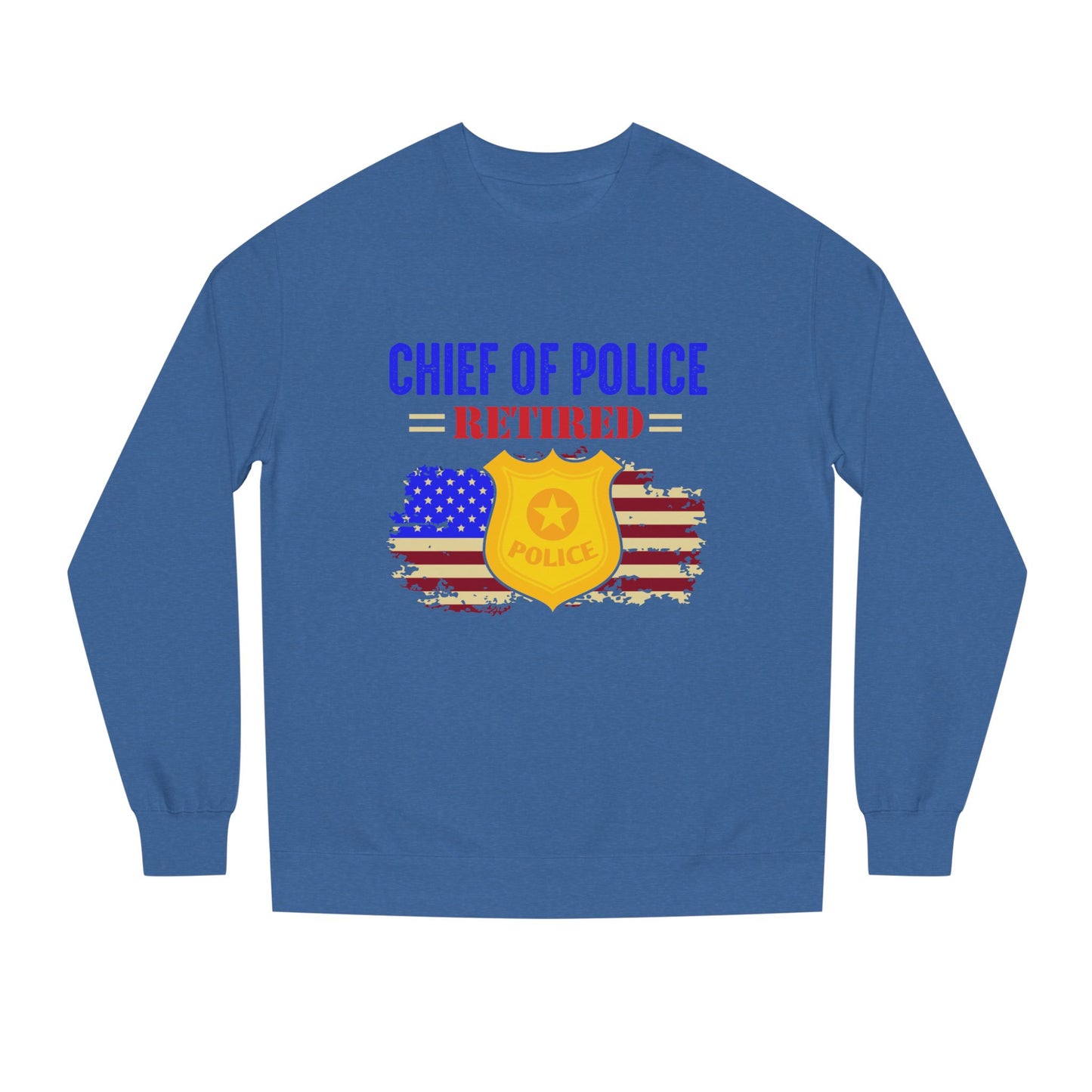 Retired Chief of Police Sweatshirt – American Flag Badge Tribute