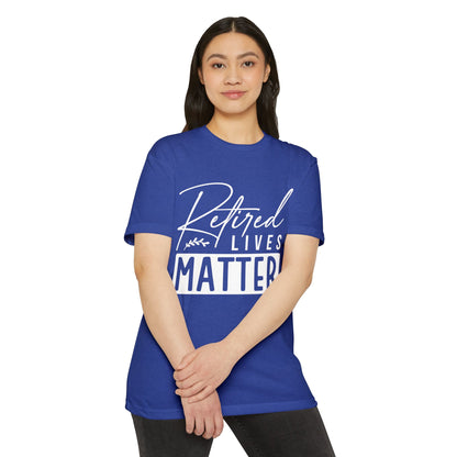 Retired Lives Matter T-Shirt – Funny Retirement Gift Tee for New Retirees