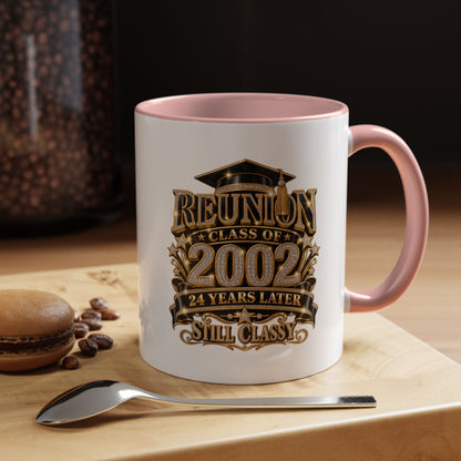 Class of 2002 Reunion Coffee Mug — "Still Classy" Accent Mug (11/15oz)