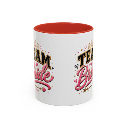 Team Bride Accent Coffee Mug — Pink & Gold Bachelorette Bridal Shower Gift (11/15 oz)