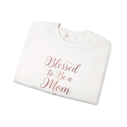 Blessed to Be a Mom Crewneck Sweatshirt