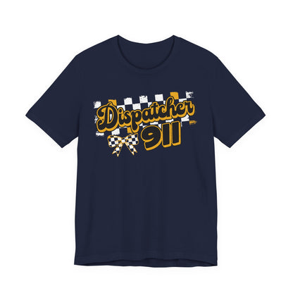 Dispatcher 911 Tee — Emergency Dispatcher Appreciation Shirt