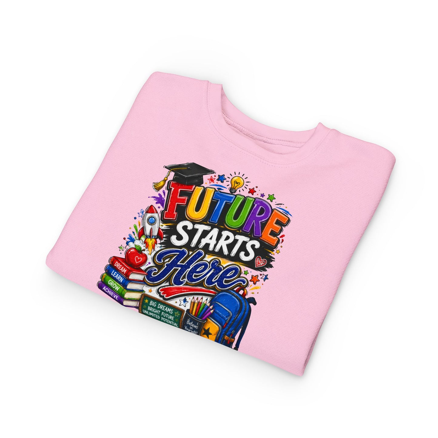 Toddler Sweatshirt — "Future Starts Here" Back-to-School Kids Crewneck