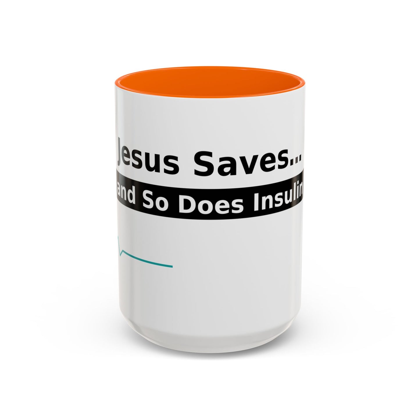 Jesus Saves… and So Does Insulin - Faith & Diabetes Accent Coffee Mug (11/15 oz)