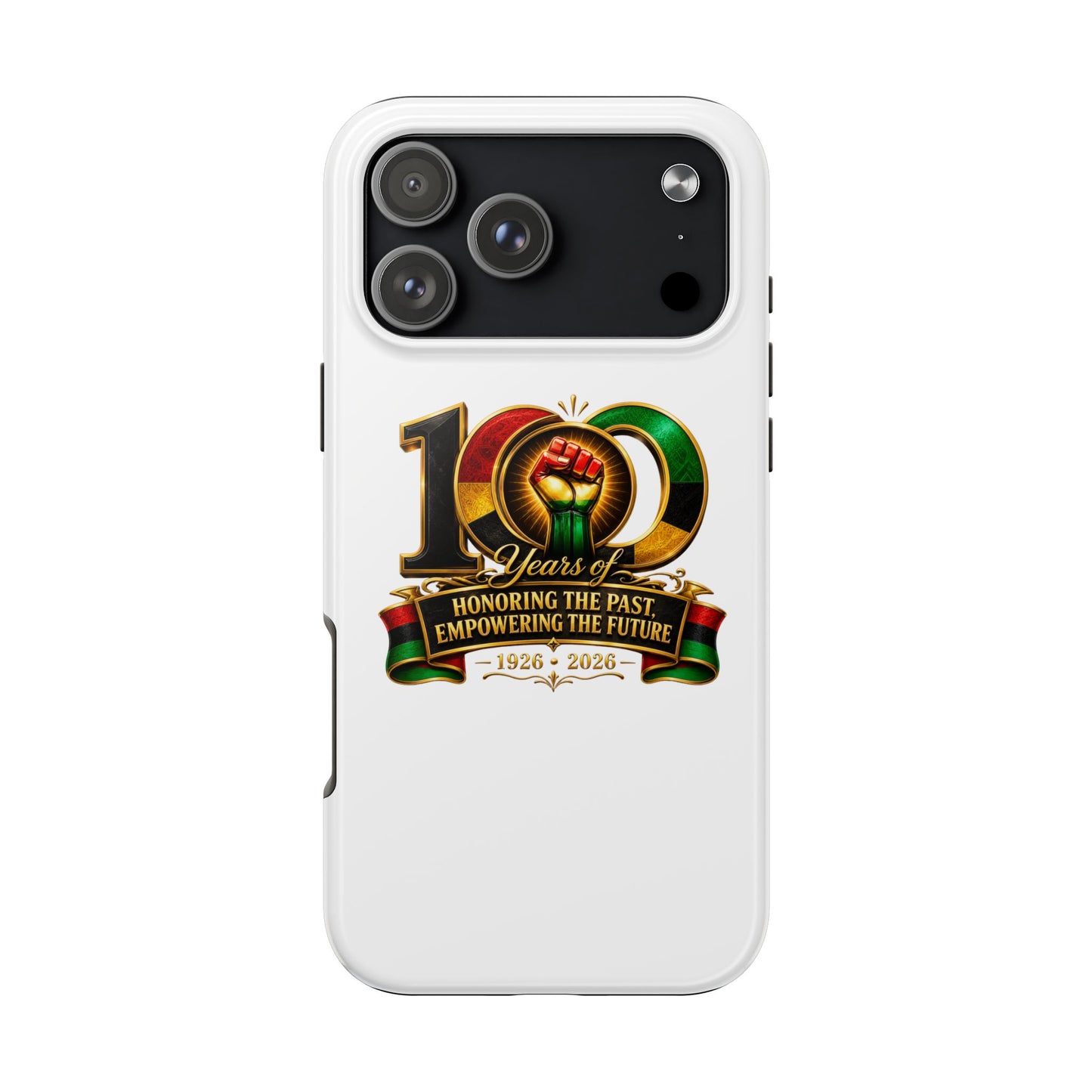 Tough Phone Case — 100 Years: Honoring the Past, Empowering the Future (1926–2026)