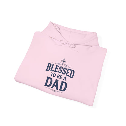 Blessed to Be a Dad Hoodie