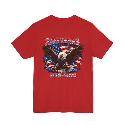 250 Years Bald Eagle American Flag T-Shirt — 1776–2026 Patriotic Tee