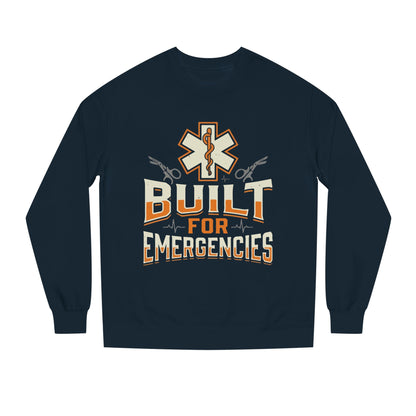 Emergency Medical Tech Sweatshirt — "Built for Emergencies" EMS Crewneck