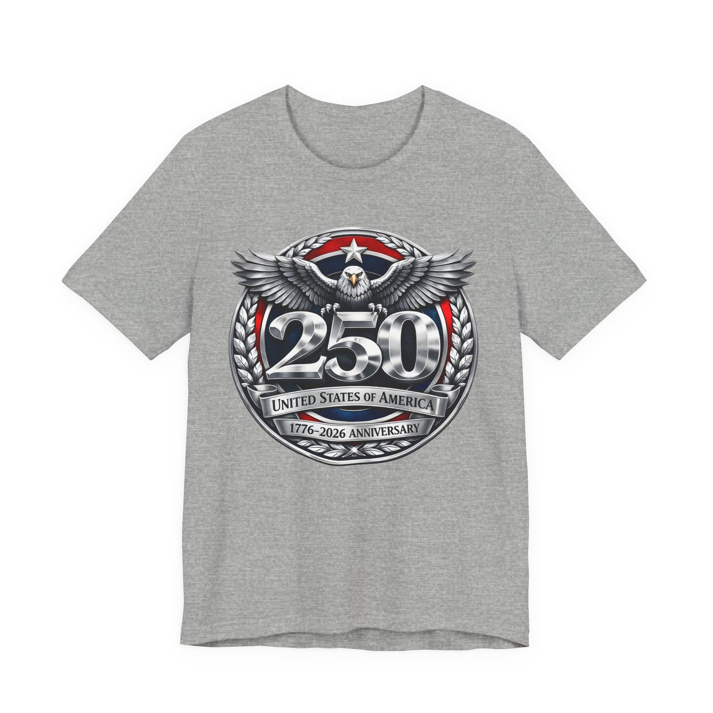 250th United States Anniversary T-Shirt — Patriotic Eagle 1776–2026 Commemorative Tee