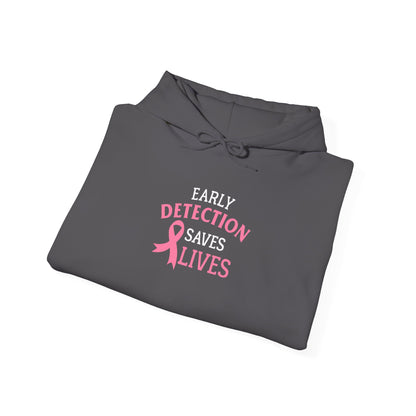 Early Detection Saves Lives Hoodie