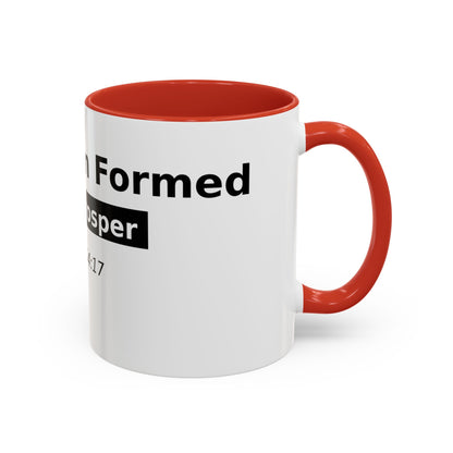 Accent Coffee Mug — "No Weapon Formed Shall Prosper" Isaiah 54:17 Inspirational Christian Mug